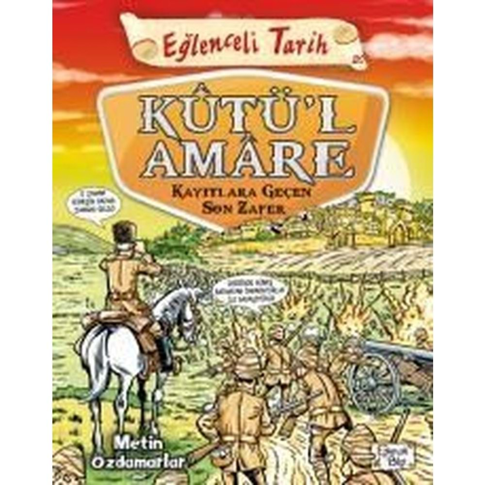 Kutül Amare Kayıtlara Geçen Son Zafer