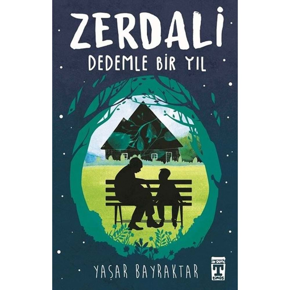 Zerdali Dedemle Bir Yıl