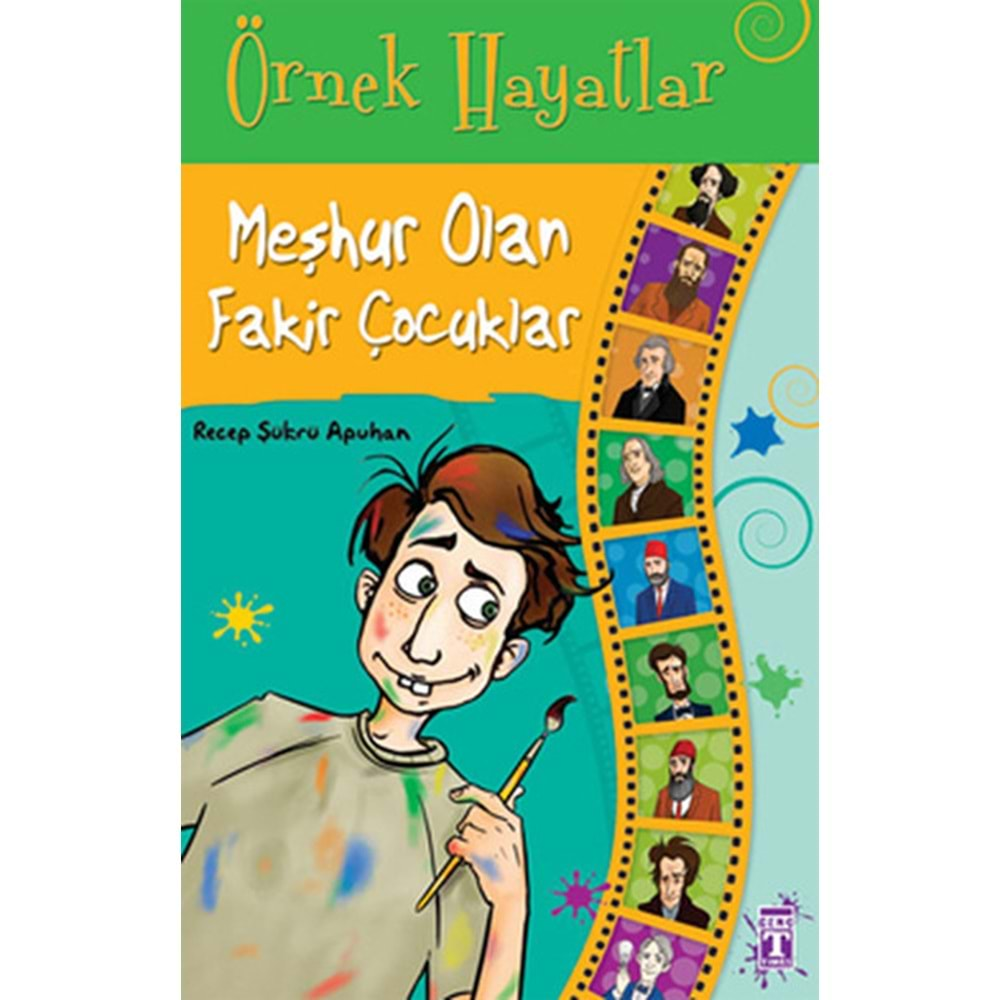 Örnek Hayatlar-Meşhur Olan Fakir Çocuklar