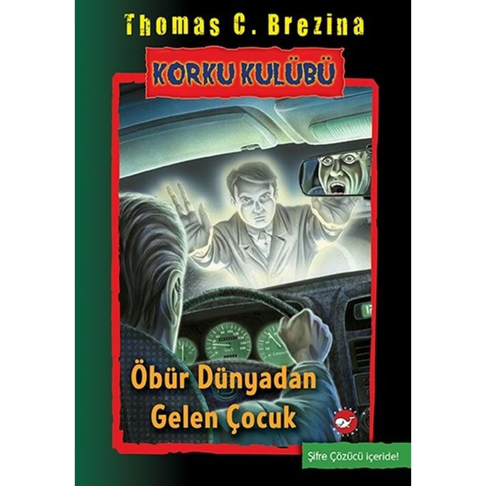 Korku Kulübü 17-Öbür Dünyadan gelen, Clz