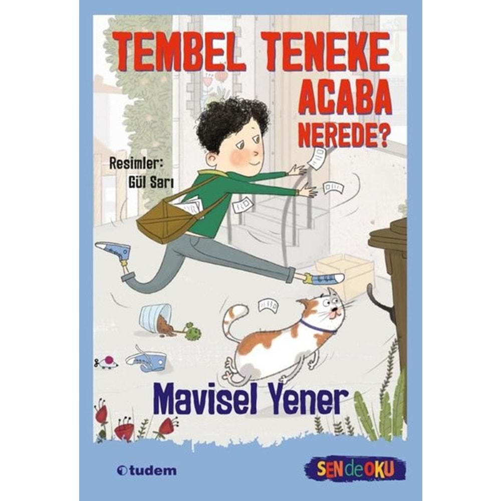 Tembel Teneke Acaba Nerede? - Sen de Oku