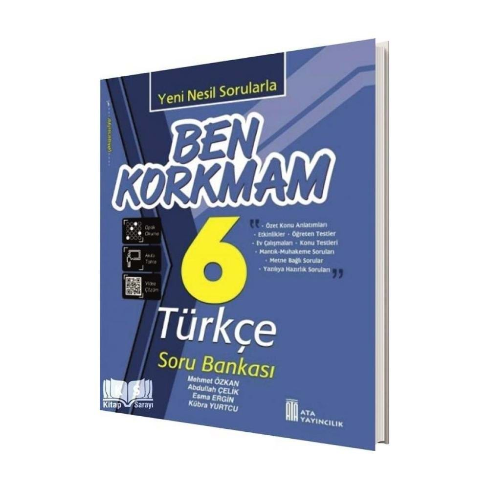 Ata Ben Korkmam 6. Sınıf Türkçe Soru Bankası