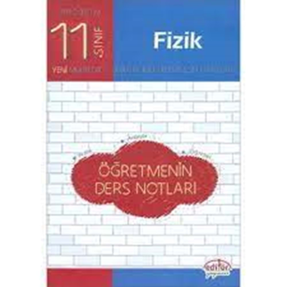 Editör 11.Sınıf Fizik Öğretmenin Ders Notları