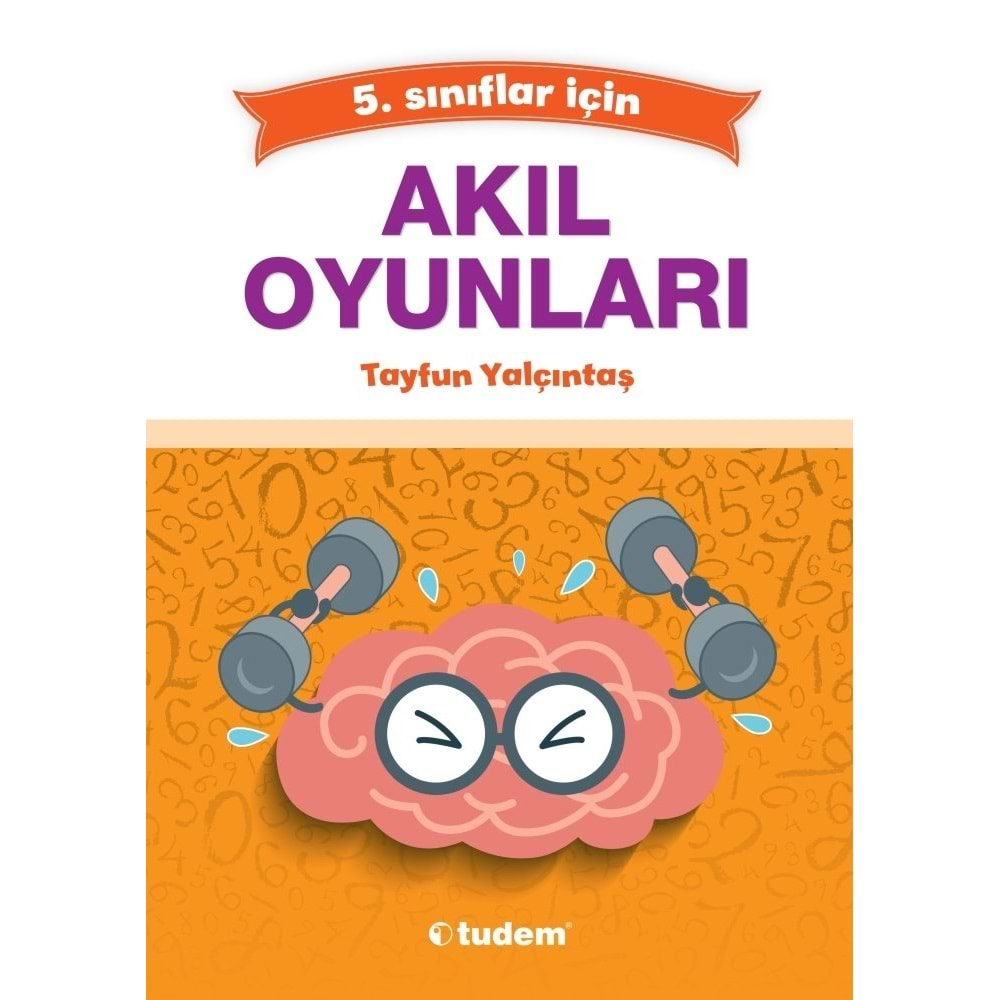 TUDEM AKIL OYUNLARI 5. SINIF