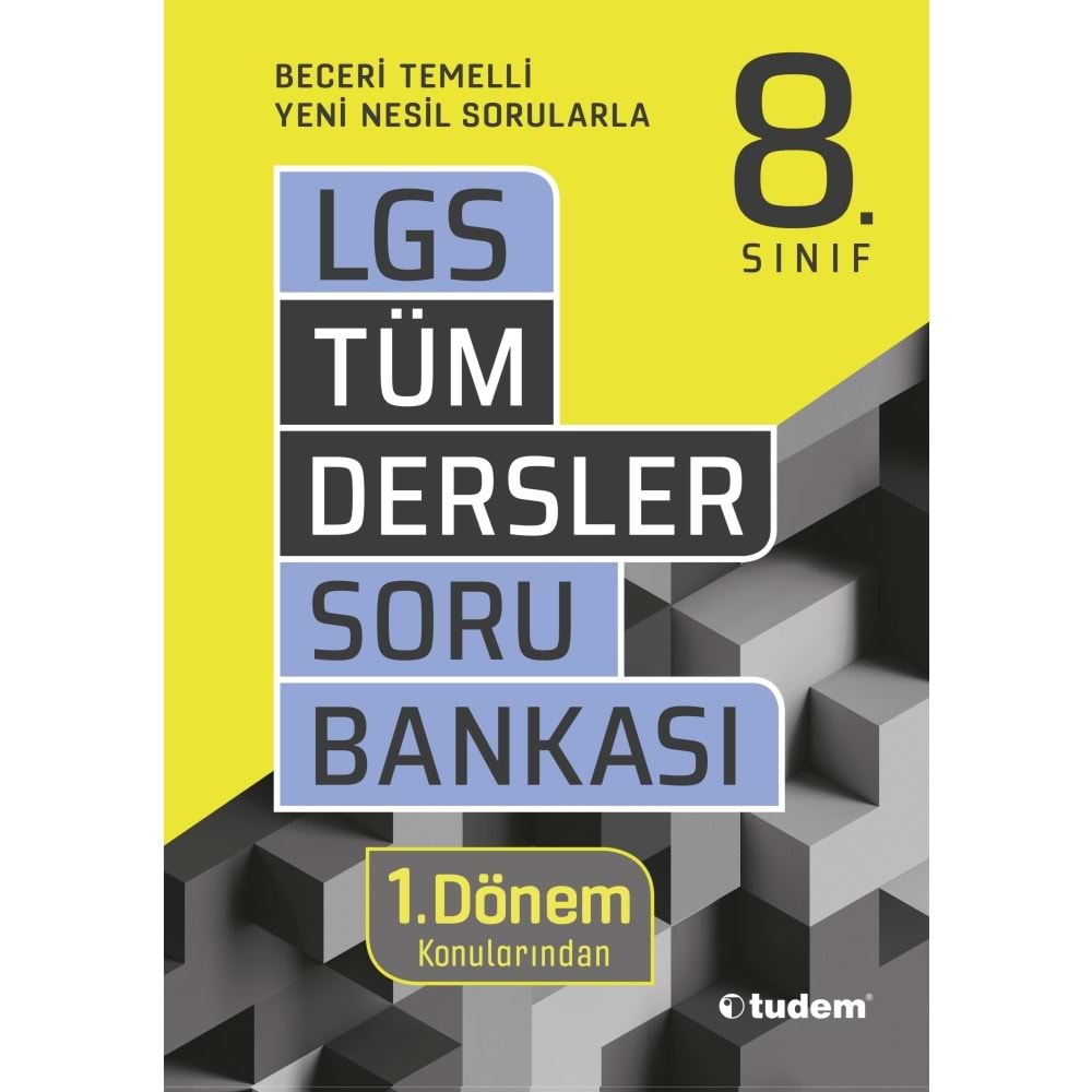 TUDEM 8. SINIF 1. DÖNEM TÜM DERSLER SORU BANKASI