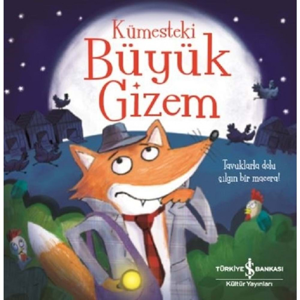 Kümesteki Büyük Gizem