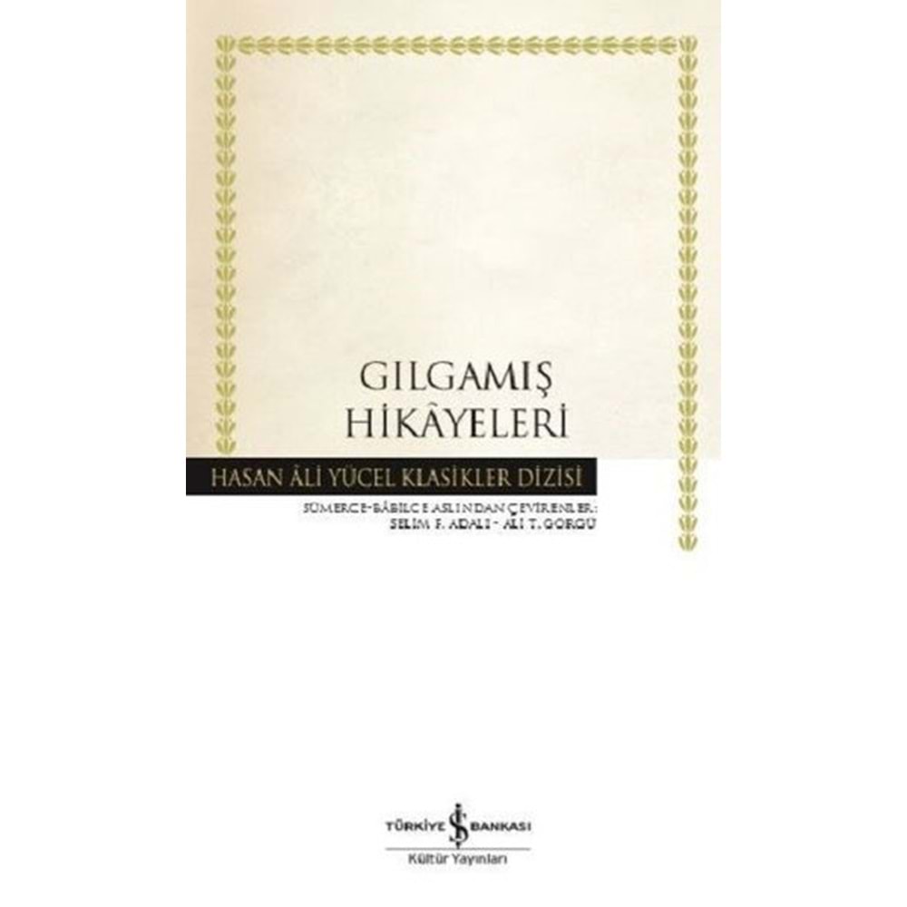 Gılgamış Hikayeleri-Hasan Ali Yücel Klasikler