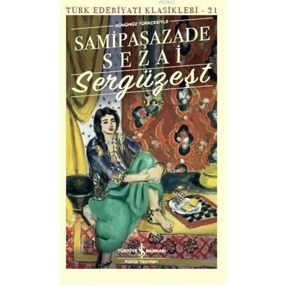 Sergüzeşt SAMİPAŞAZADE SEZAİ