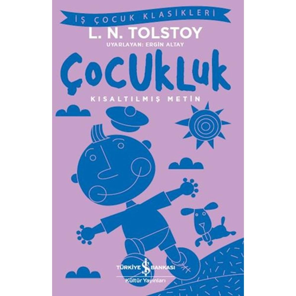 Çocukluk (Kısaltılmış Metin)