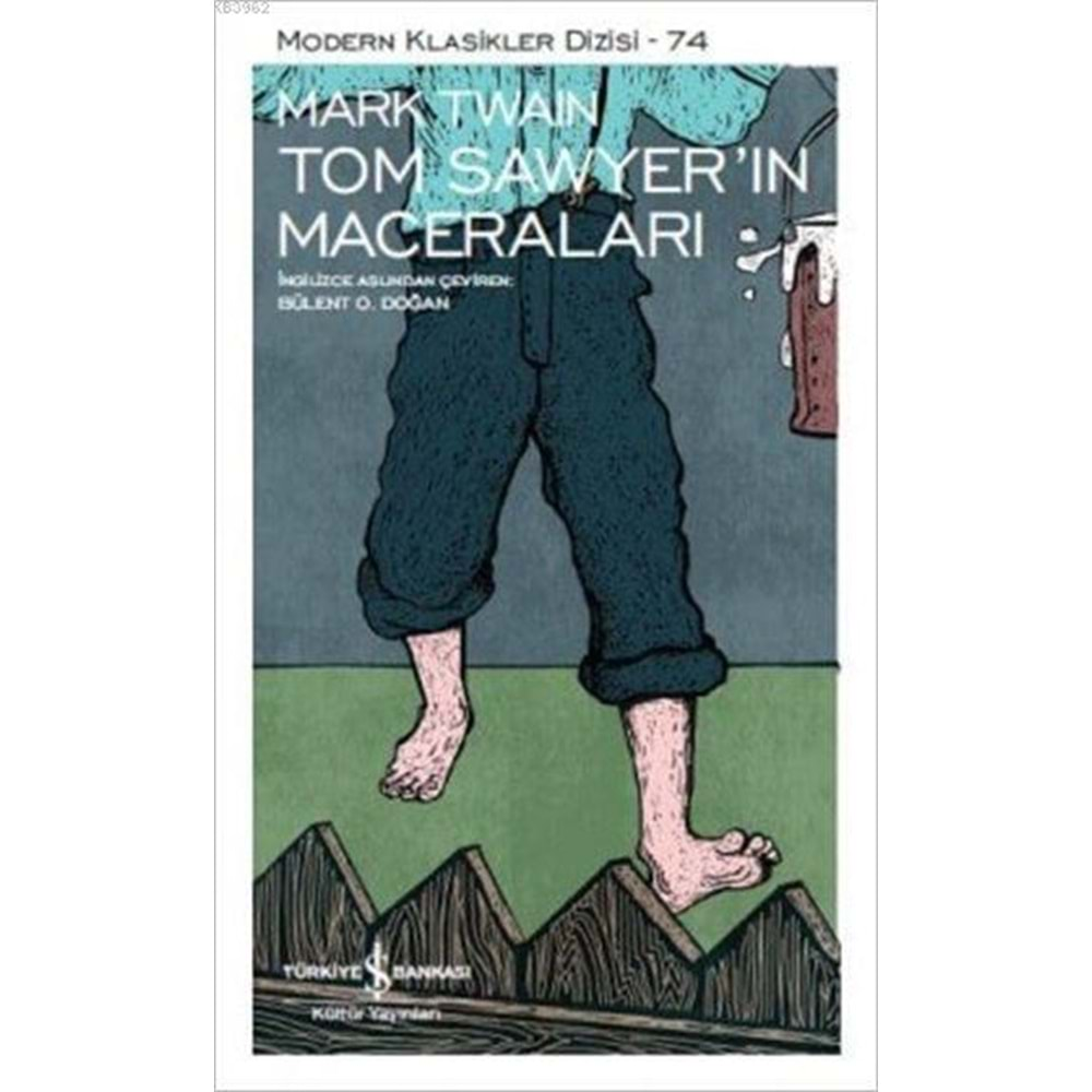 Tom Sawyer in Maceraları - Modern Klasikler