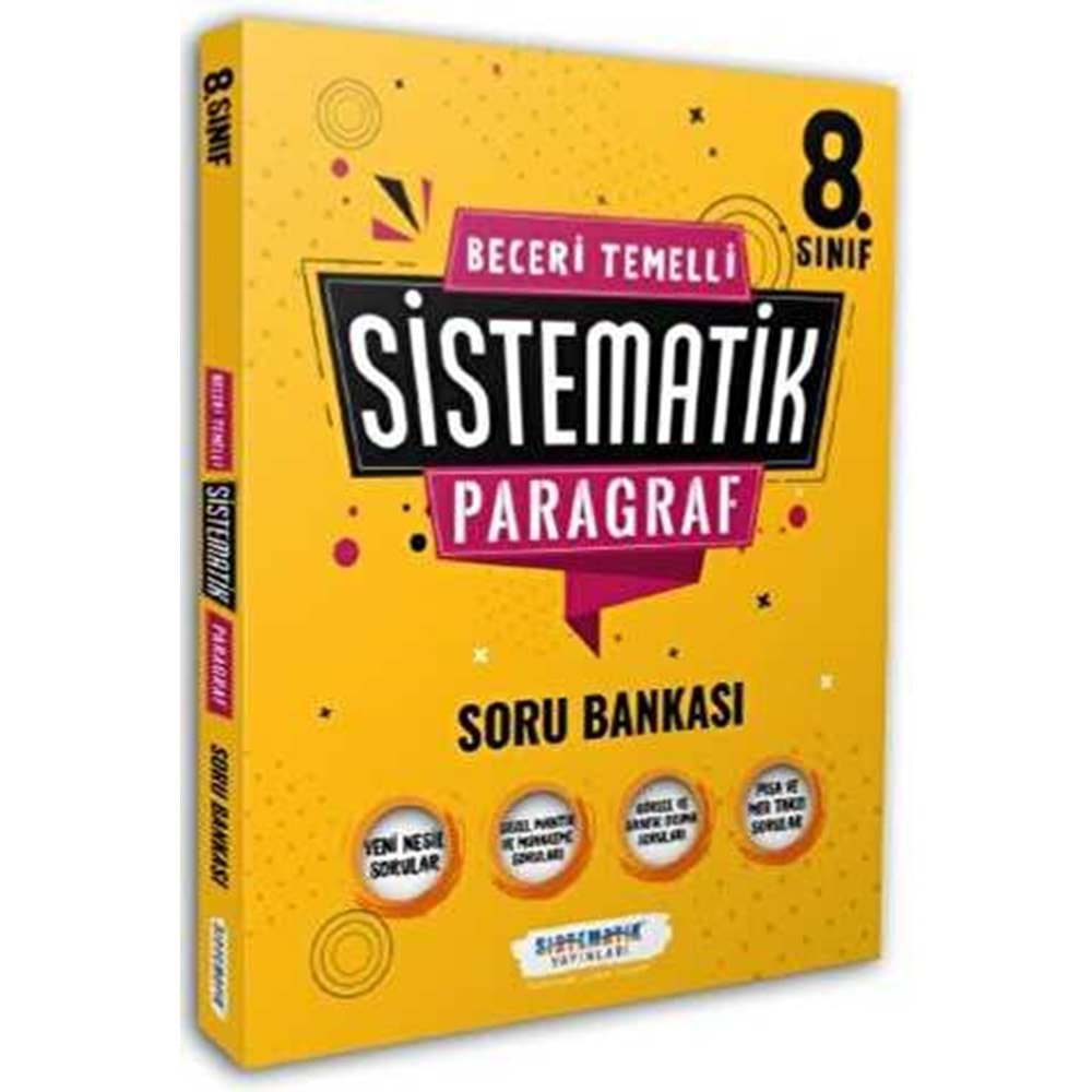 Sistematik Yayınları 8. Sınıf Beceri Temelli Sistematik Paragraf Soru Bankası