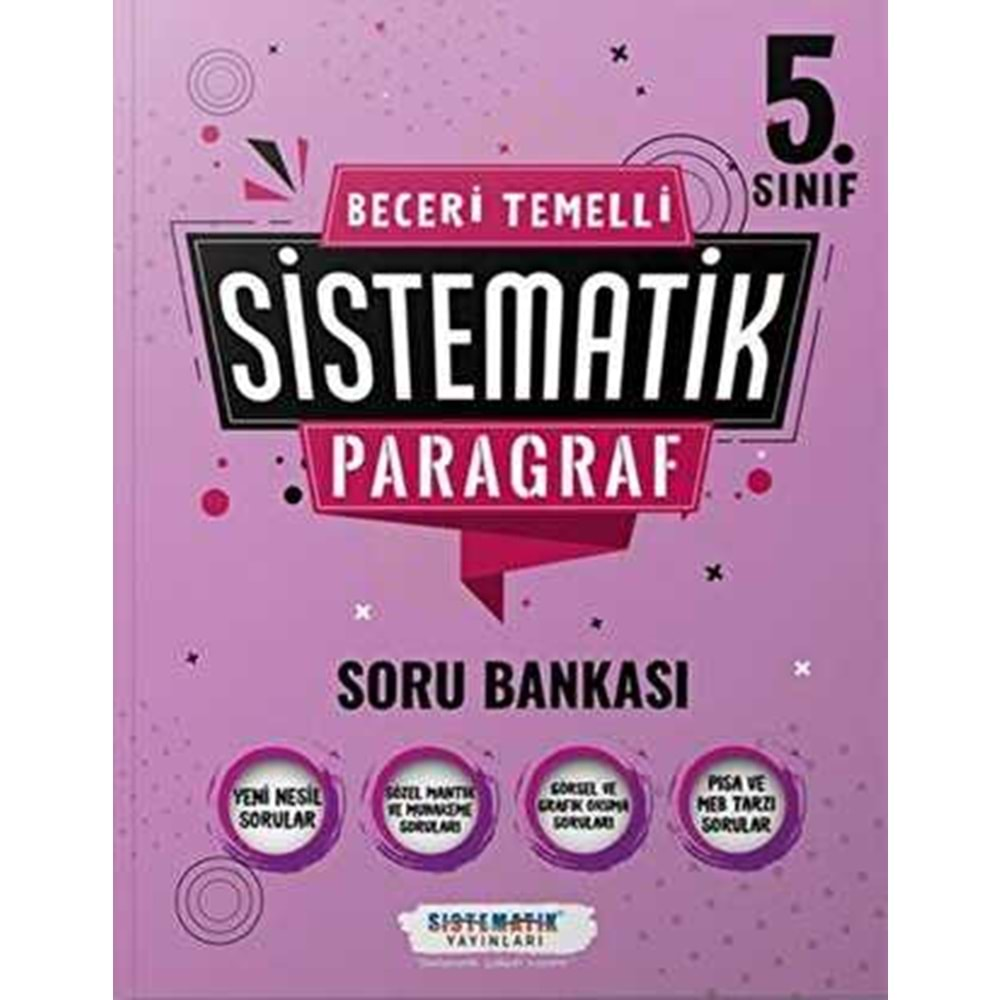 Sistematik Yayınları 5. Sınıf Beceri Temelli Sistematik Paragraf Soru Bankası