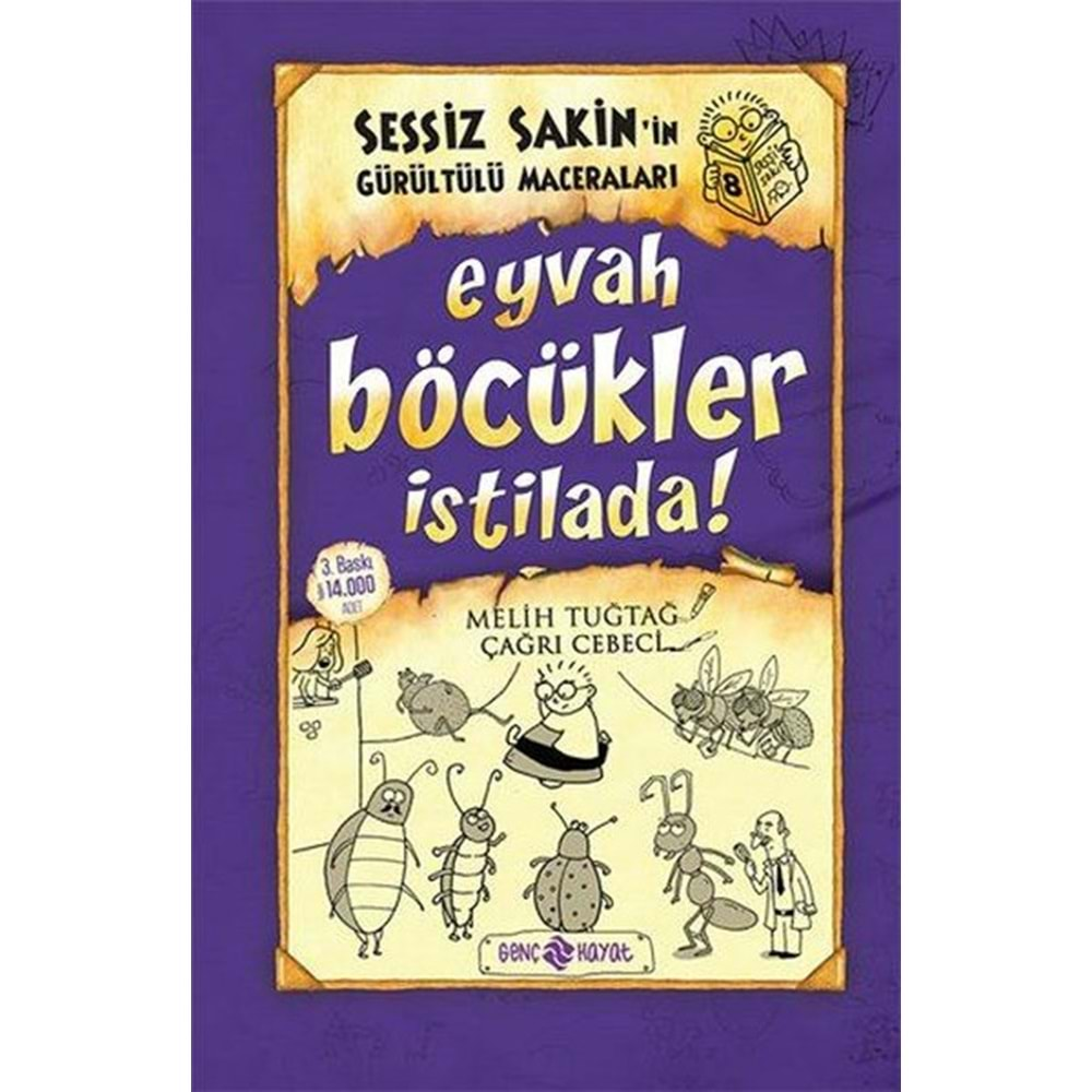 Sessiz Sakin in Gürültülü Maceraları 8 - Eyvah Böccükler İstilada! (Ciltli)