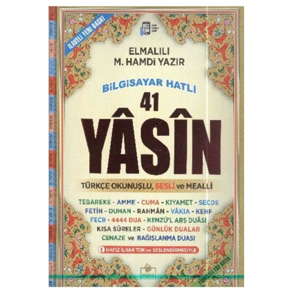 41 Yasin Cami Boy Fihristli Bilgisayar Hatlı Türkçe Okunuşlu ve Sesli Mealli