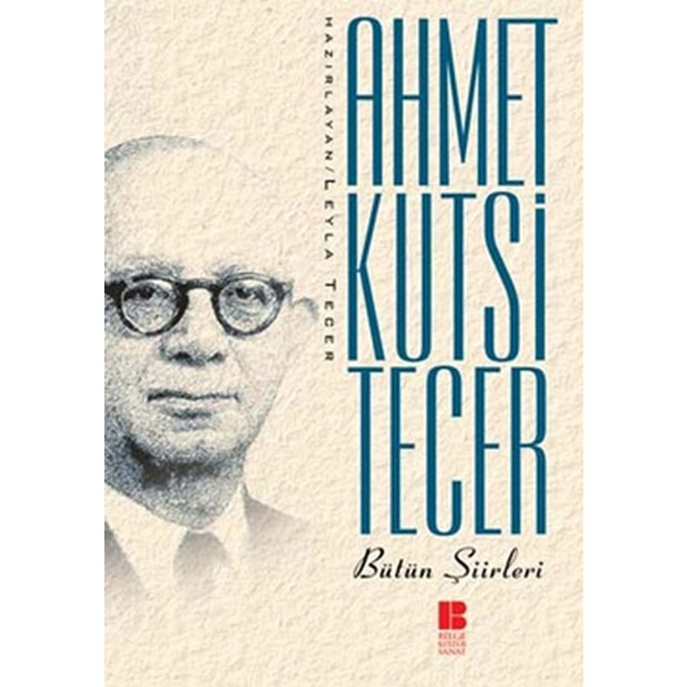 Ahmet Kutsi Tecer Bütün Şiirleri