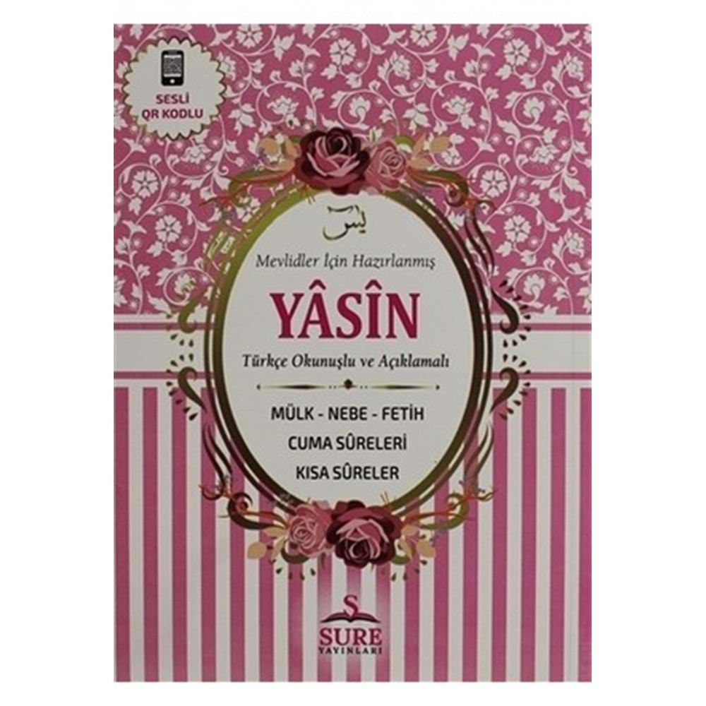 Sure Yayınları Yasin-i Şerif Türkçe Okunuşlu ve Açıklamalı ı 12x16cm Boyutunda