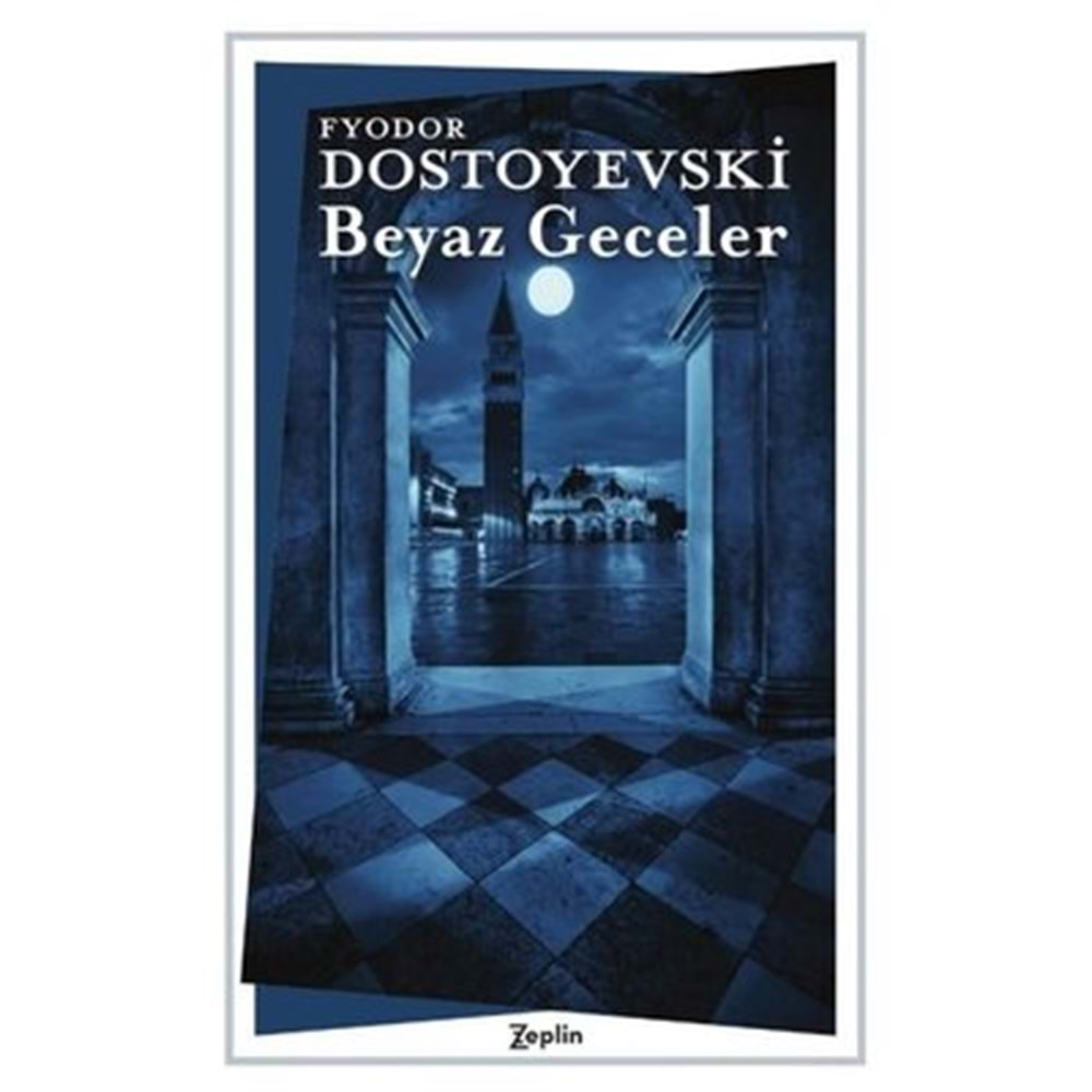 BEYAZ GECELER DOSTOYEVSKİ