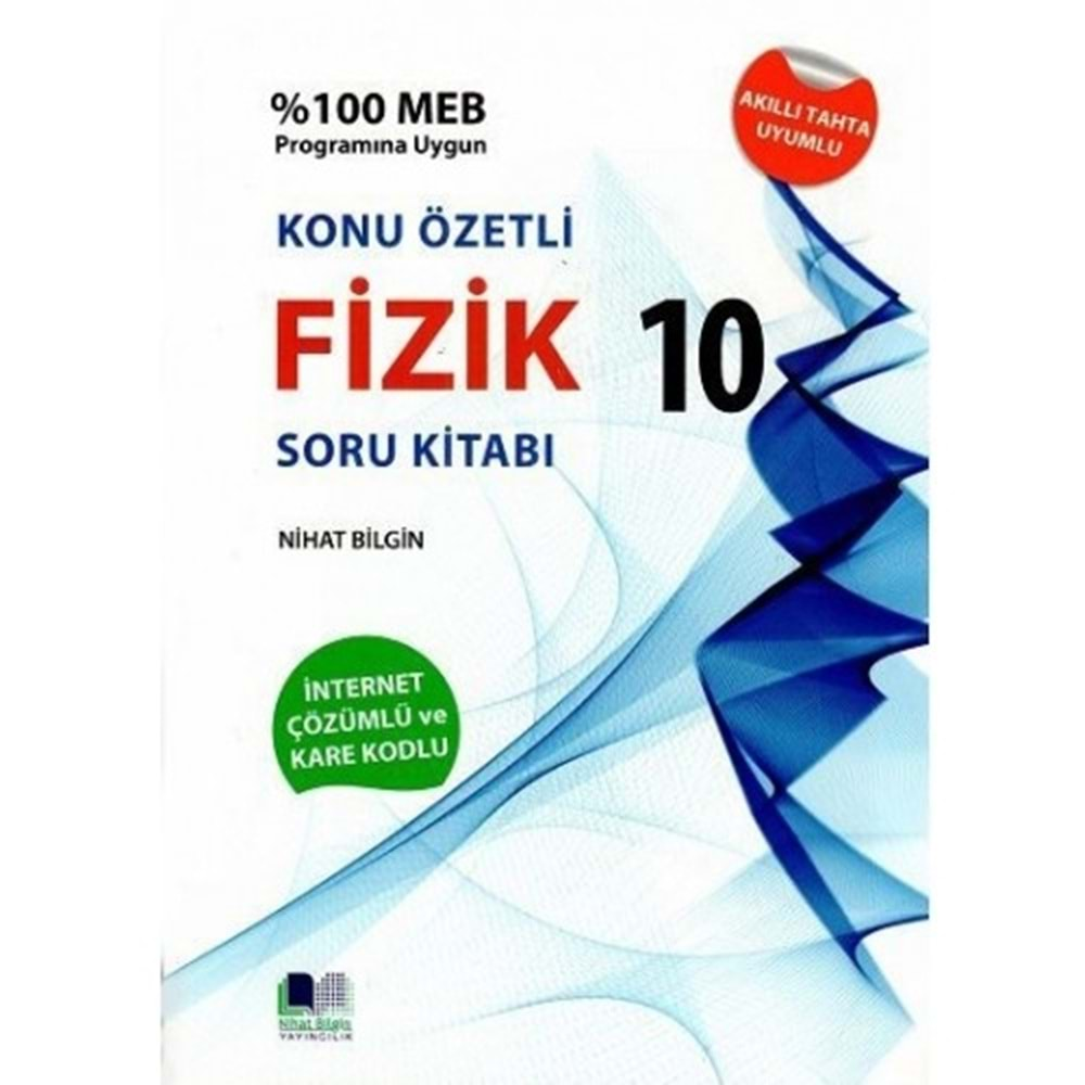 Nihat Bilgin 10. Sınıf Fizik Konu Özetli Soru Bankası