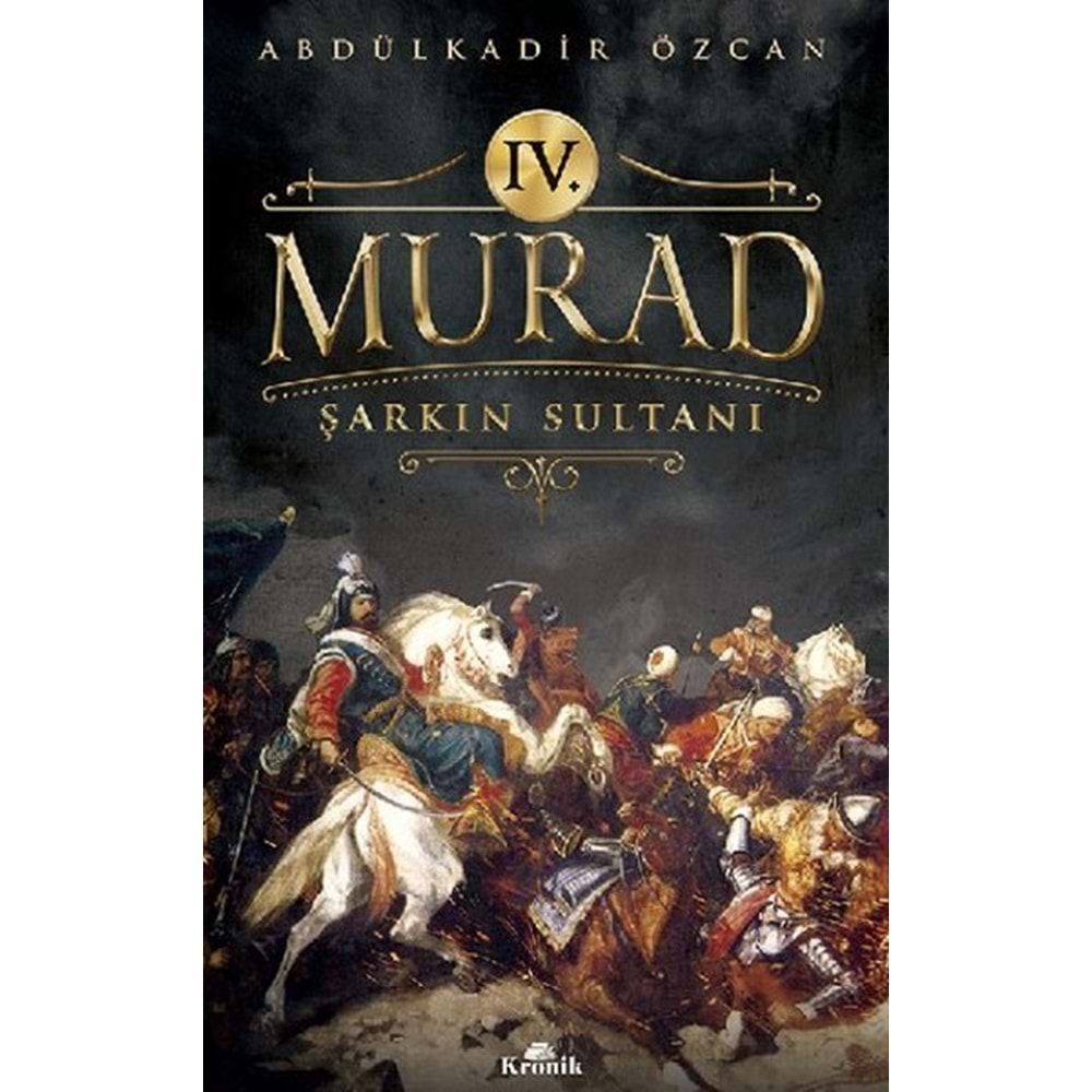 IV. Murad Şarkın Sultanı