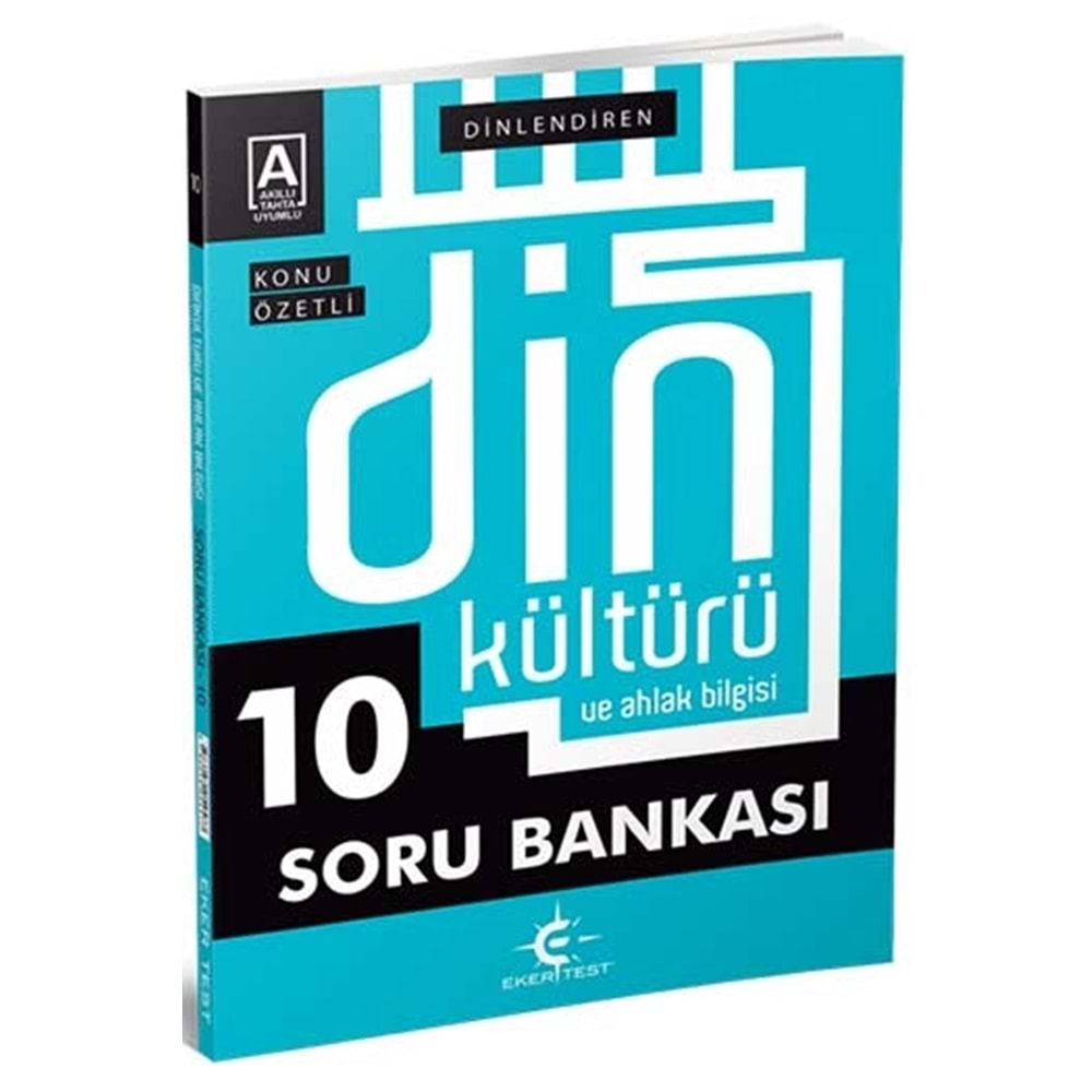 EKER DİNLENDİREN DİN SORU BANKASI 10. SINIF