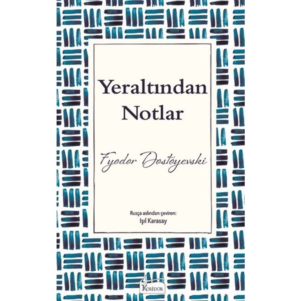 Yeraltından Notlar (Bez Ciltli)