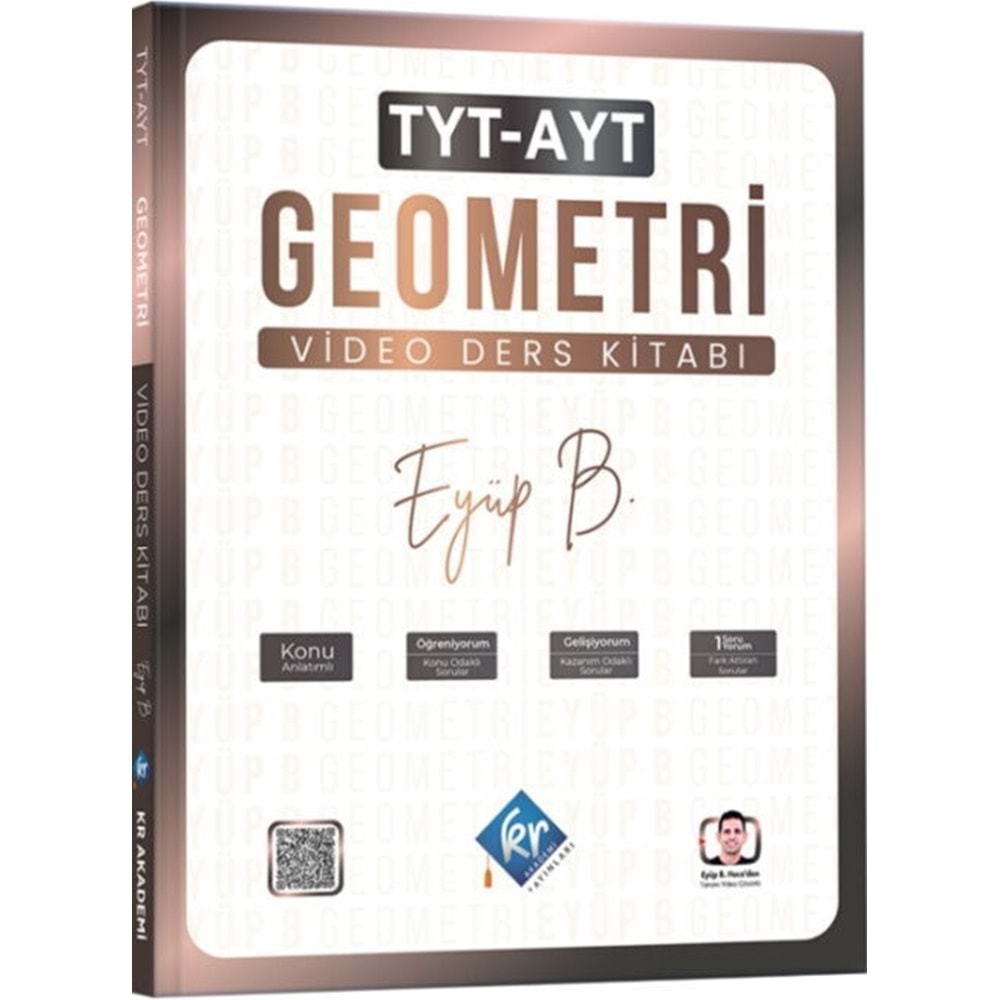 KR Akademi TYT AYT Geometri Eyüp Hoca Video Ders Kitabı