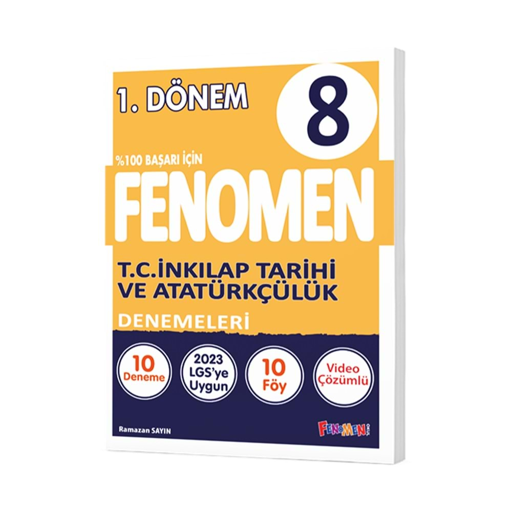 Fenomen 8.Sınıf 1.Dönem T.C.İnkılap Tarihi ve Atatürkçülük Denemeleri