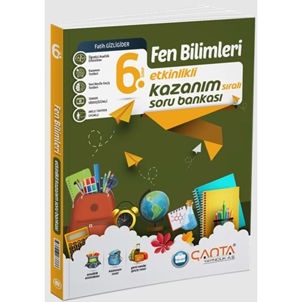 Çanta Zaman Ayarlı 6. Sınıf Fen Bilimleri Kazanım Soru Bankası 2023