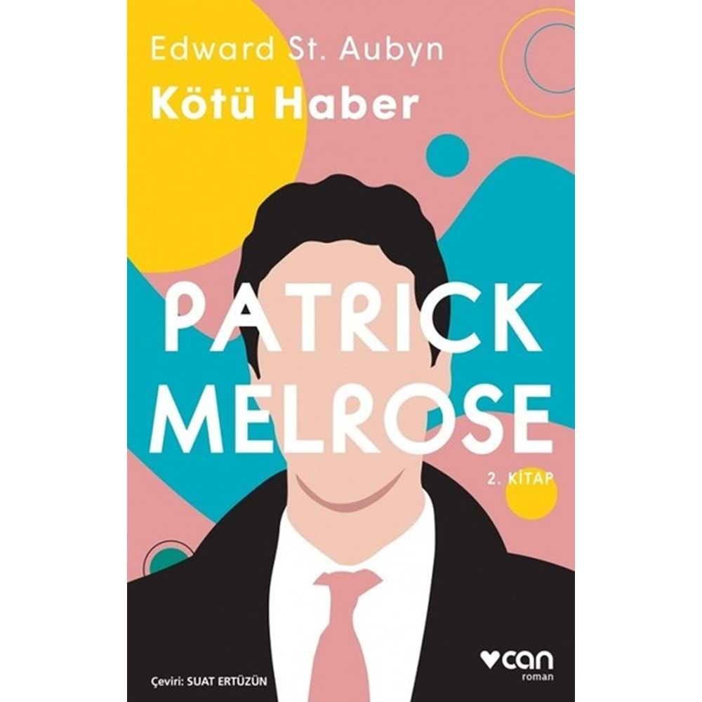 Kötü Haber - Patrick Melrose 2. Kitap