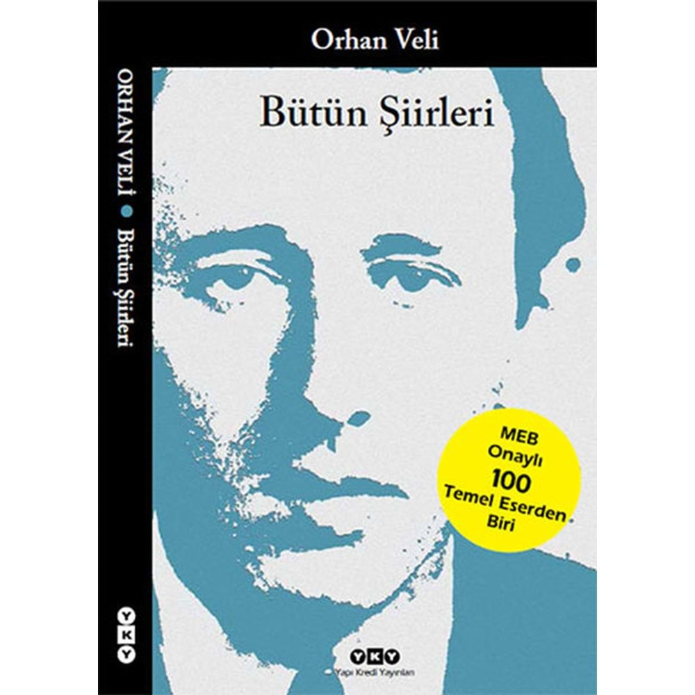 Bütün Şiirleri / Orhan Veli