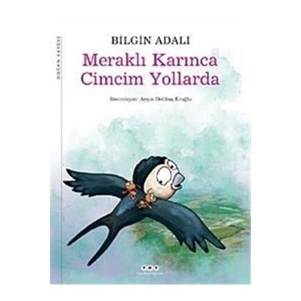 Meraklı Karınca Cimcim Yollarda