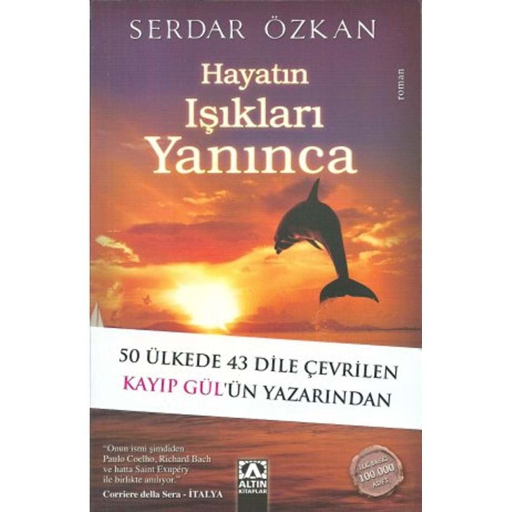 Hayatın Işıkları Yanınca