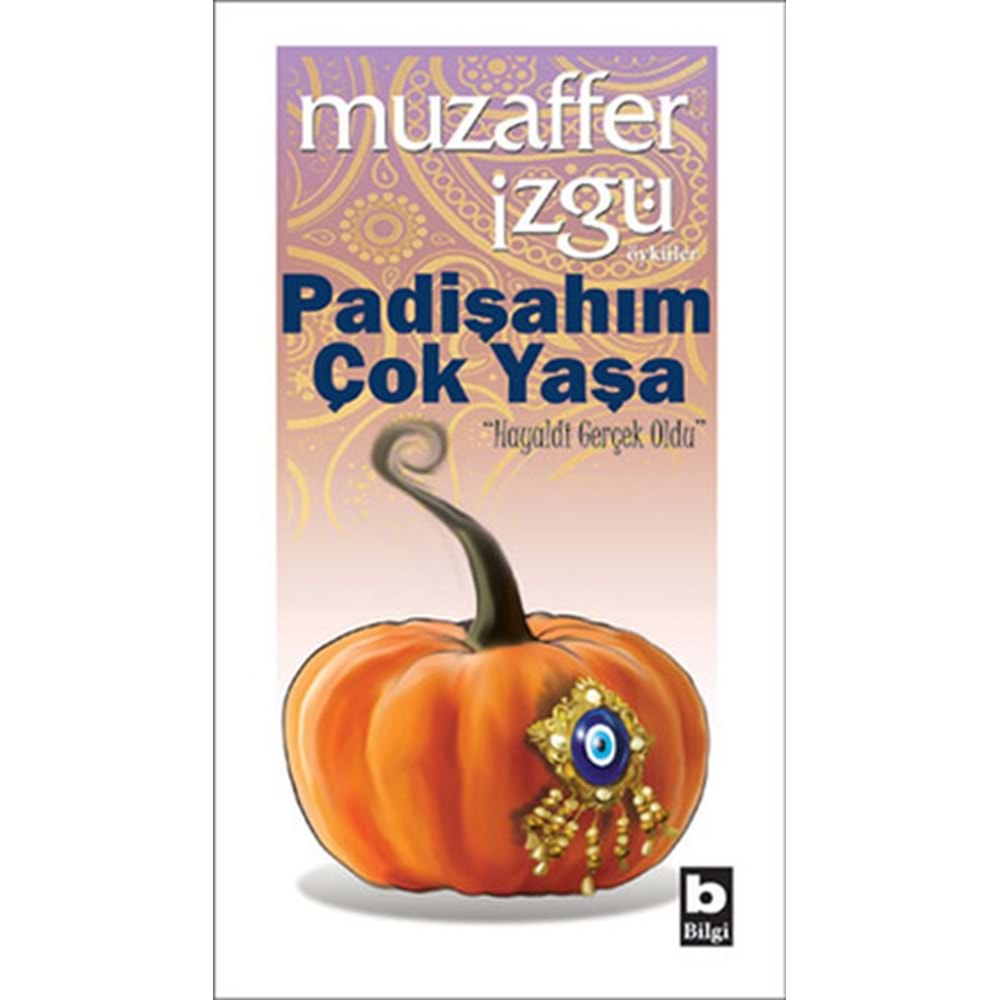 Padişahım Çok Yaşa