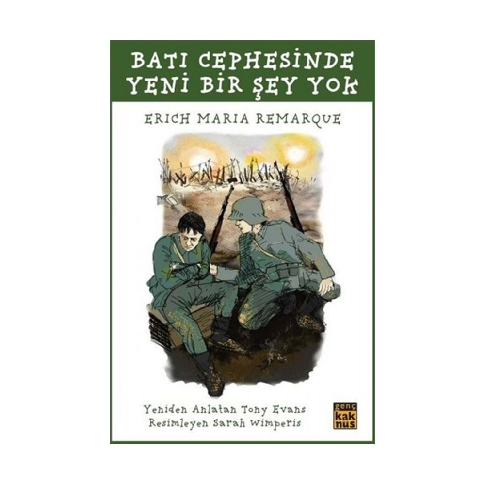 BATI CEPHESİNDE YENİ BİR ŞEY YOK ERİCH MARİA REMARQUE