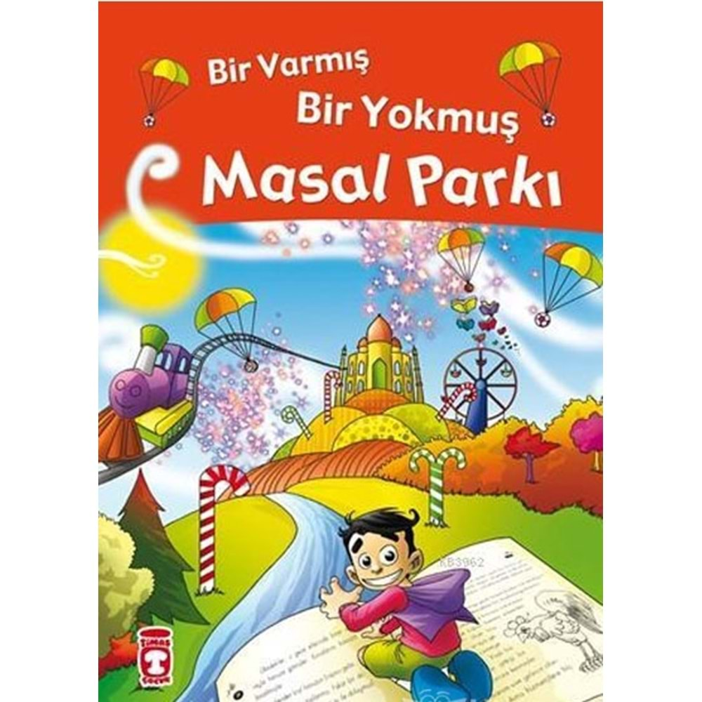 Bir Varmış Bir Yokmuş Masal Parkı (Ciltli)