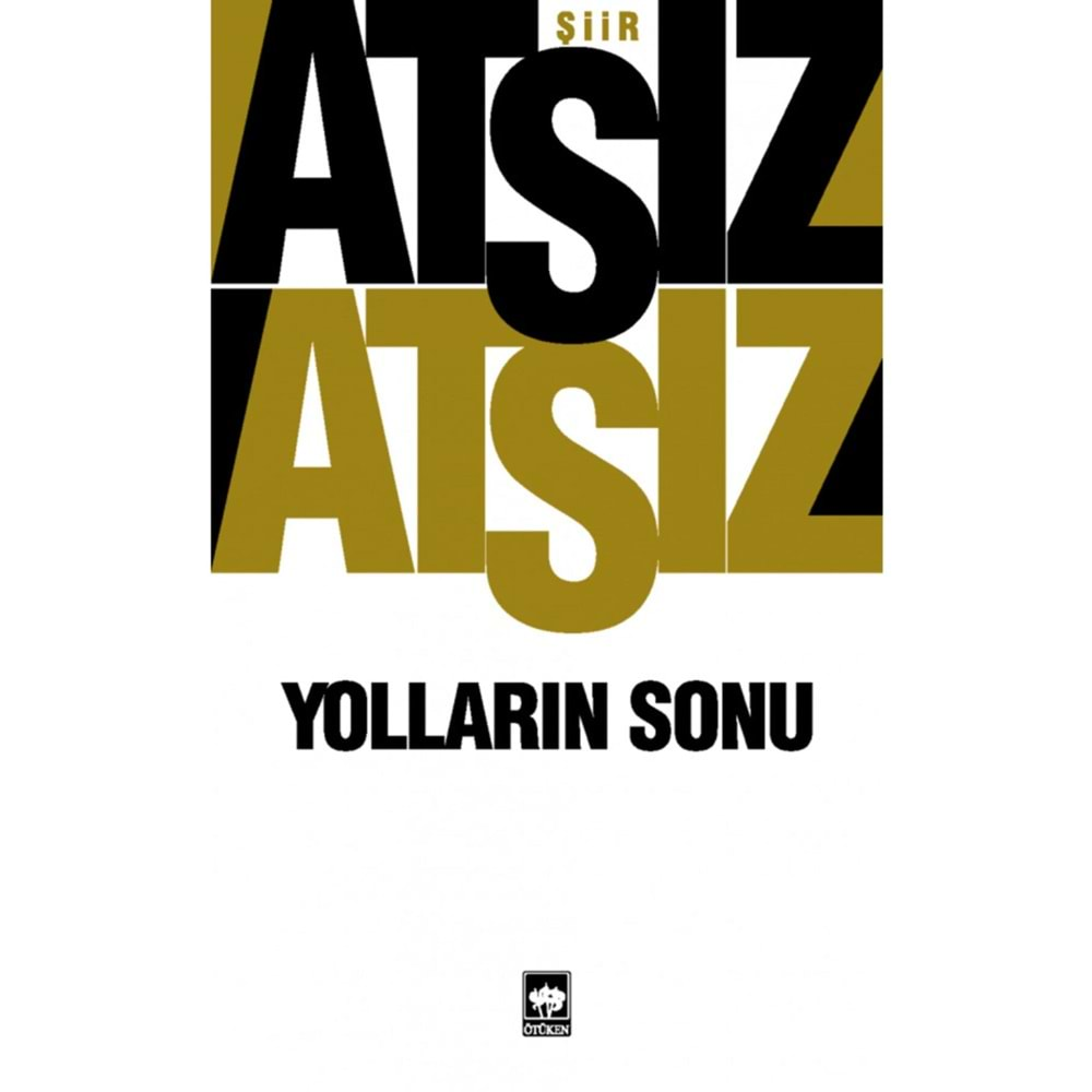 Yolların Sonu