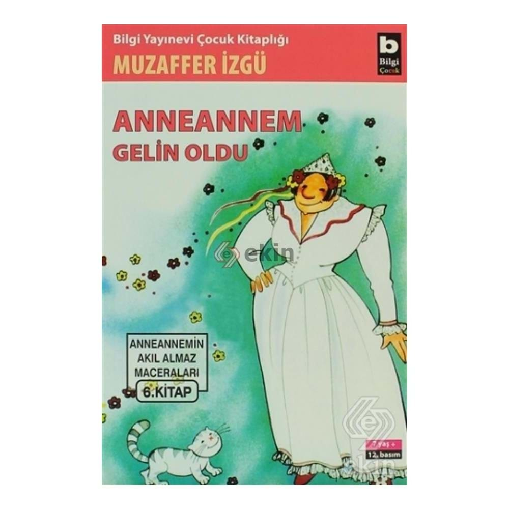 Anneannem Gelin Oldu