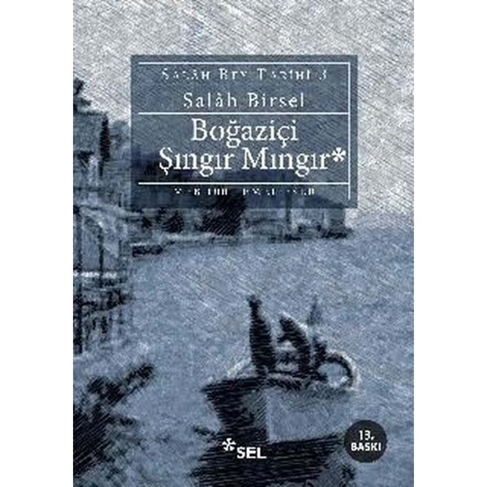 Boğaziçi Şıngır Mıngır-Salah Bey Tarihi 3