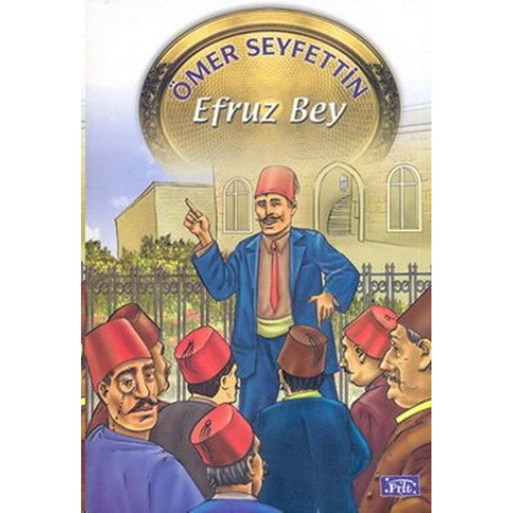 Ömer Seyfettin Dizisi Efruz Bey