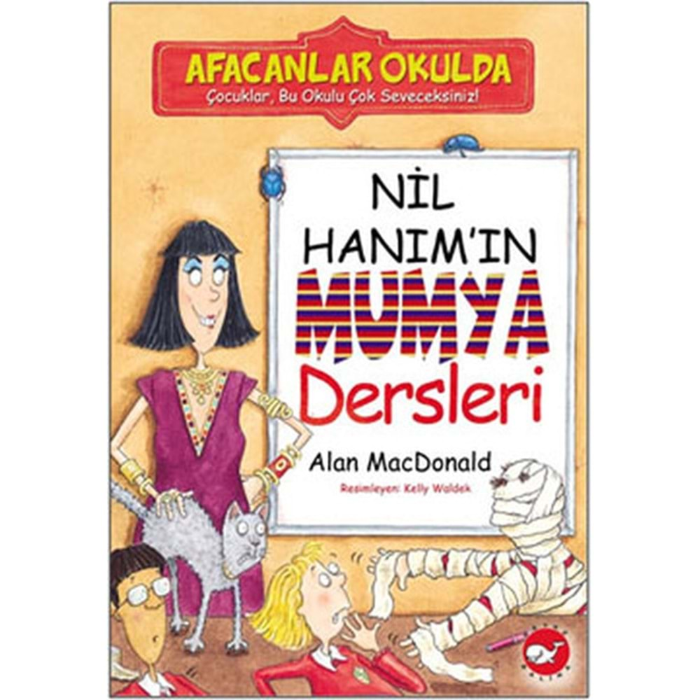 Nil Hanım ın Mumya Dersleri