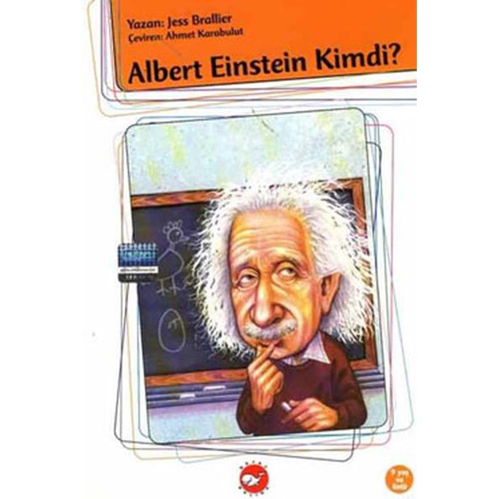 Kim Kimdi? Serisi - Albert Einstein