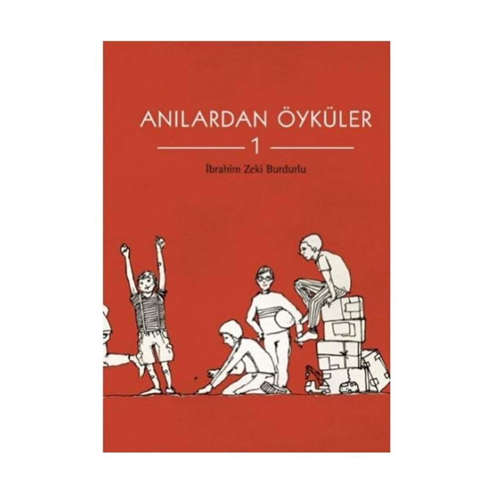 Anılardan Öyküler 1