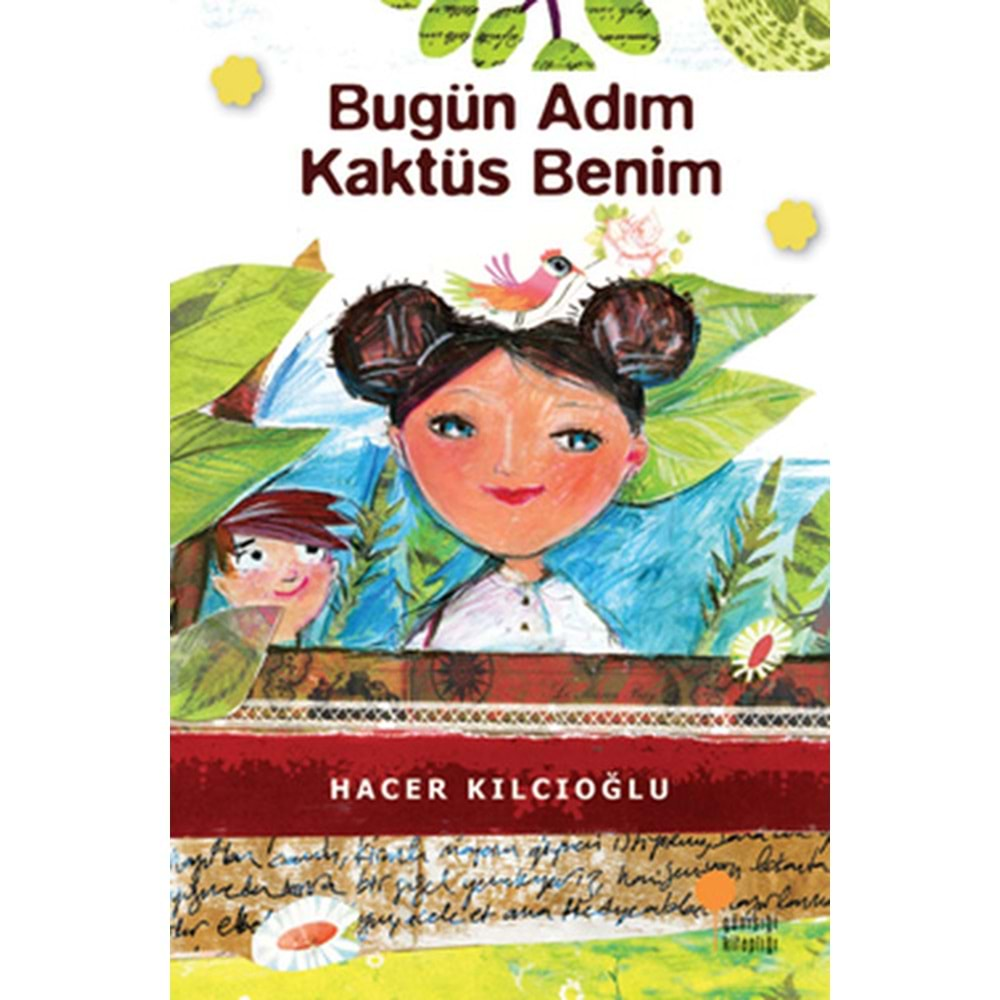 Bugün Adım Kaktüs Benim