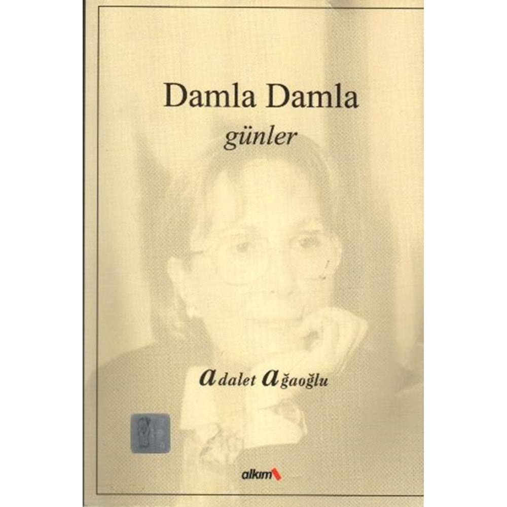 Damla Damla Günler 1 (1969-1977)