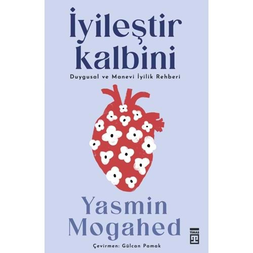 İyileştir Kalbini & Duygusal ve Manevi İyilik Rehberi