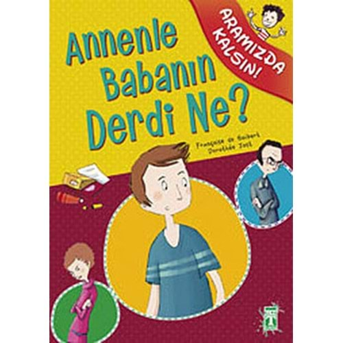 Aramızda Kalsın - Annenle Babanın Derdi Ne? / Fran