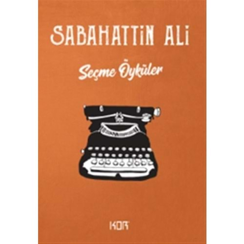 SEBAHATTİN ALİ SEÇME ÖYKÜLER