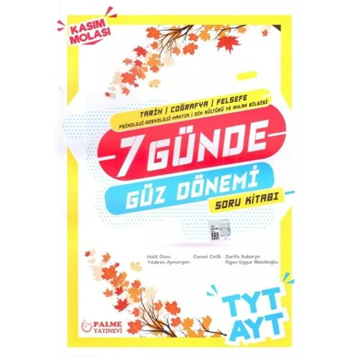 PALME YKS TYT AYT (Tarih+Coğrafya+Felsefe) 7 GÜNDE GÜZ DÖNEMİ SORU KİTABI *YENİ*