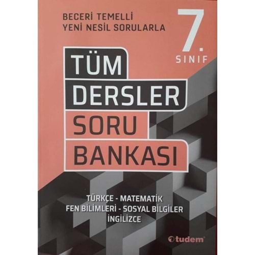 TUDEM 7. SINIF TÜM DERSLER SORU BANKASI