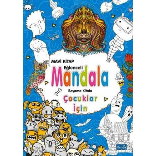 Çocuklar İçin Mandala mAVİ Parıltı Yayınları